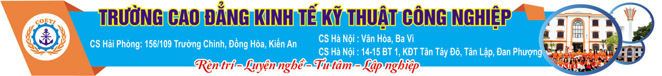 CAO ĐẲNG KINH TẾ KỸ THUẬT CÔNG NGHIỆP